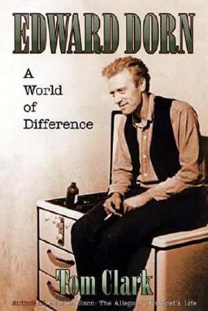 Edward Dorn: A World of Difference image number 0