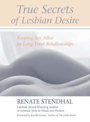 True Secrets of Lesbian Desire: Keeping Sex Alive in Long-Term Relationships image number 0