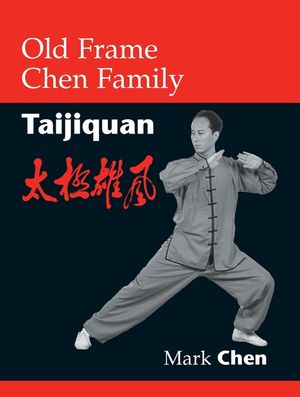 Old Frame Chen Family Taijiquan image number 0