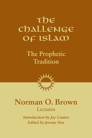 The Challenge of Islam: The Prophetic Tradition, Lectures, 1981 image number 0