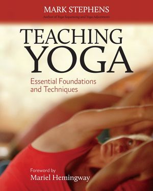 Teaching Yoga: Essential Foundations and Techniques image number 0