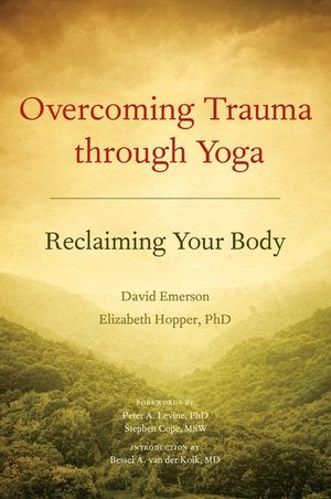 Overcoming Trauma Through Yoga: Reclaiming Your Body image number 0