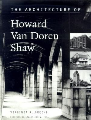 The Architecture of Howard Van Doren Shaw image number 0