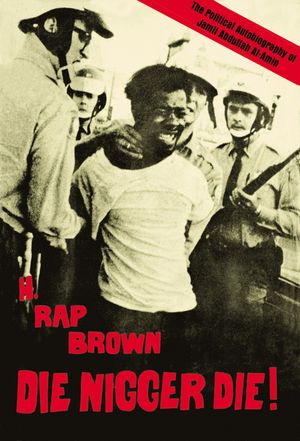 Die Nigger Die!: A Political Autobiography of Jamil Abdullah Al-Amin image number 0