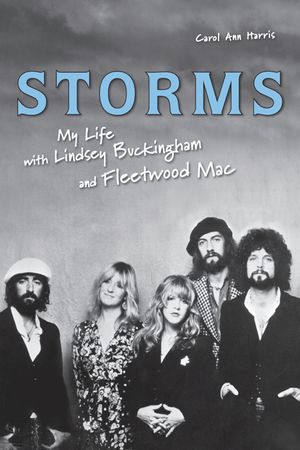 Storms: My Life with Lindsey Buckingham and Fleetwood Mac image number 0