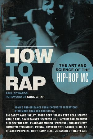 How to Rap: The Art and Science of the Hip-Hop MC image number 0