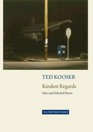 Kindest Regards: New and Selected image number 0