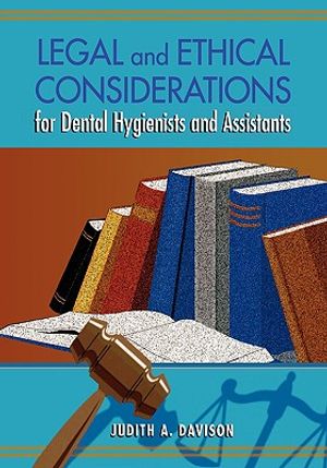 Legal and Ethical Considerations for Dental Hygienists and Assistants image number 0