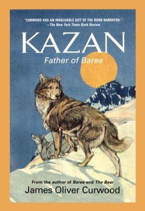 Kazan: Father of Baree image number 0