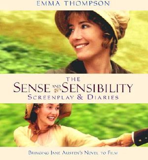Sense and Sensibility Screenplay and Diaries: Bringing Jane Austen's Novel to Film image number 0