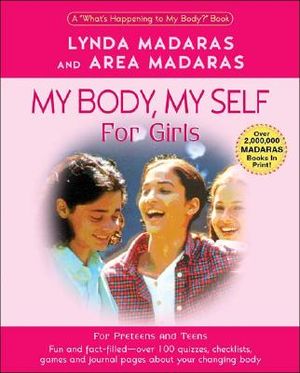 My Body, My Self for Girls: The "What's Happening to My Body" Workbook image number 0