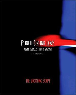 Punch-Drunk Love: The Shooting Script image number 0