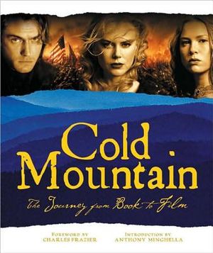 Cold Mountain: The Journey from Book to Film image number 0