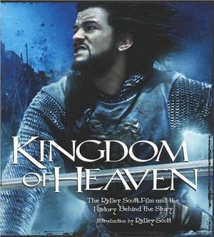 Kingdom of Heaven: The Ridley Scott Film and the History Behind the Story image number 0