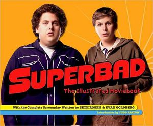 Superbad: The Illustrated Moviebook image number 0