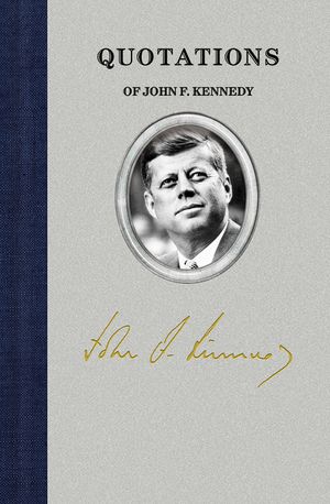 Quotations of John F Kennedy image number 0