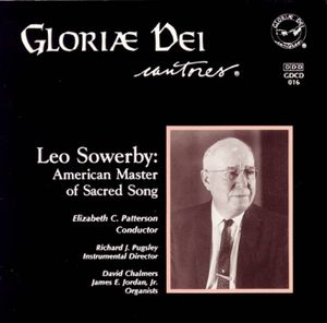 Leo Sowerby : American Master of Sacred Song image number 0