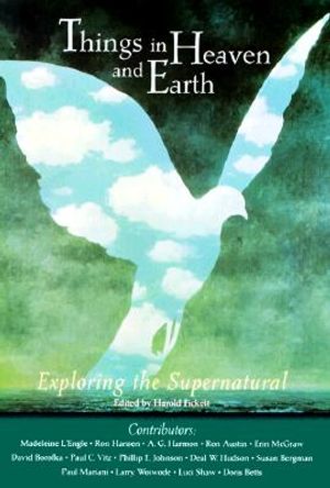 Things in Heaven and Earth: Exploring the Supernatural image number 0