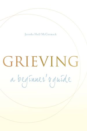 Grieving: A Beginner's Guide image number 0
