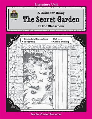 A Guide for Using the Secret Garden in the Classroom image number 0