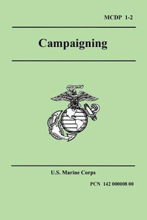 Campaigning (Marine Corps Doctrinal Publication 1-2) image number 0