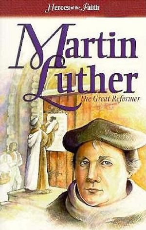 Martin Luther: The Great Reformer image number 0