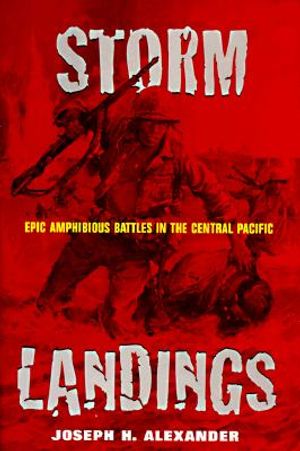 Storm Landings: Epic Amphibious Battles in the Central Pacific image number 0