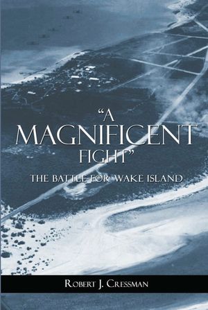 A Magnificent Fight: The Battle for Wake Island image number 0