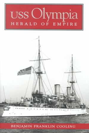 USS Olympia: Herald of Empire image number 0