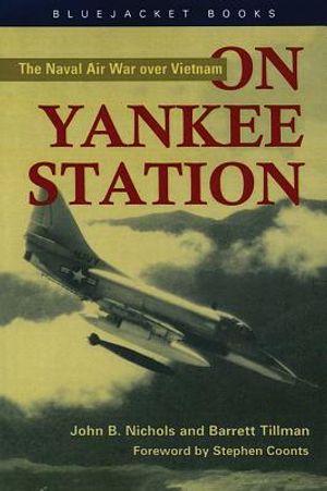 On Yankee Station: The Naval Air War Over Vietnam image number 0
