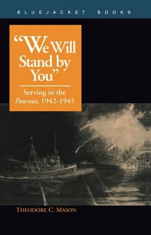 "We Will Stand by You": Serving in the Pawnee, 1942-1945 image number 0