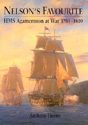 Nelson's Favourtie: HMS Agamemnon, 1781-1809 image number 0