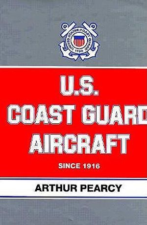 U.S. Coast Guard Aircraft Since 1916 image number 0