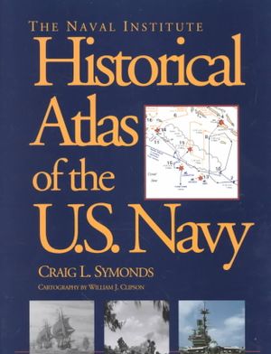 The Naval Institute Historical Atlas of the U.S. Navy image number 0