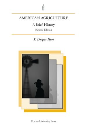 American Agriculture: A Brief History, Rev. Ed. image number 0