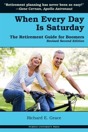 When Every Day Is Saturday: The Retirement Guide for Boomers image number 0