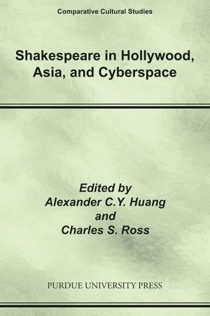 Shakespeare in Hollywood, Asia, and Cyberspace image number 0