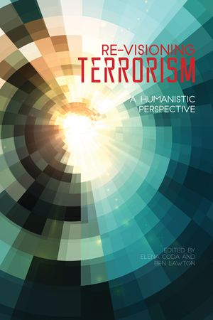 Re-Visioning Terrorism: A Humanistic Perspective image number 0