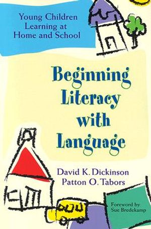 Beginning Literacy with Language: Young Children Learning at Home and School image number 0