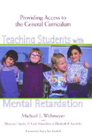 Teaching Students with Mental Retardation: Providing Access to the General Curriculum image number 0