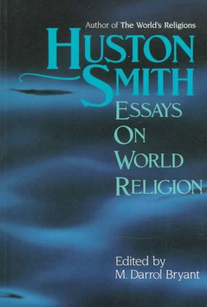 Huston Smith Essays on World Religion image number 0