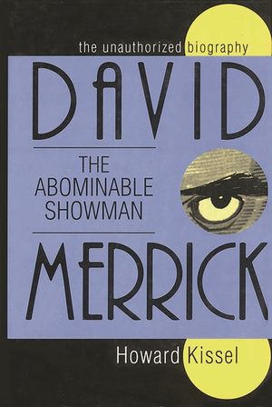 David Merrick: The Abominable Showman: The Unauthorized Biography image number 0