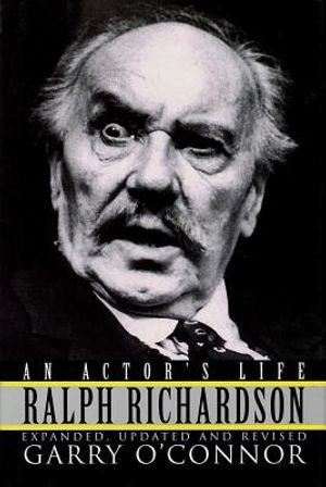 Ralph Richardson - An Actor's Life: Cloth Book image number 0