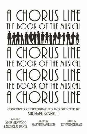 A Chorus Line: The Complete Book of the Musical image number 0