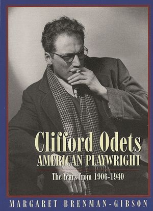 Clifford Odets: American Playwright: The Years from 1906 to 1940 image number 0