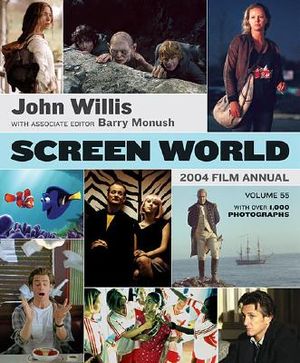 Screen World Volume 55: 2004: Hardcover image number 0