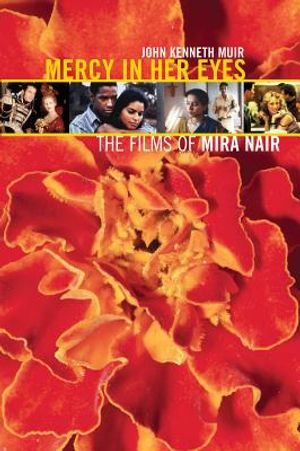 Mercy in Her Eyes: The Films of Mira Nair image number 0
