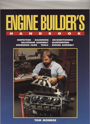 Engine Builder's Handbook Hp1245: How to Rebuild Your Engine to Original or Improved Condition image number 0
