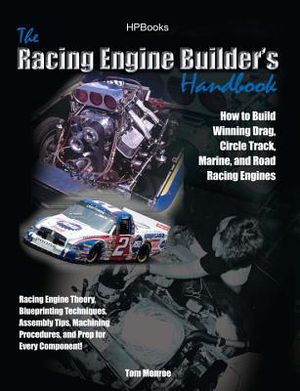 Racing Engine Builder's Handbookhp1492: How to Build Winning Drag, Circle Track, Marine and Road Racingengines image number 0