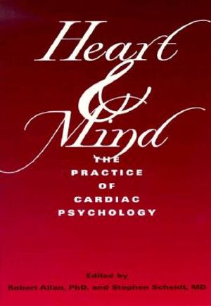 Heart & Mind: The Practice of Cardiac Psychology image number 0